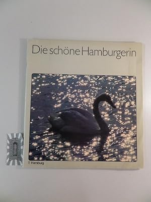 Imagen del vendedor de Die schne Hamburgerin : Alstervergngen 1976. a la venta por Druckwaren Antiquariat