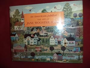 Seller image for The Art of Jane Wooster Scott. Signed by the author. An American Jubilee. for sale by BookMine