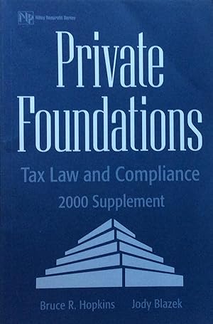 Private Foundations: Tax Law and Compliance, 2000 Supplement