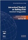 International Standards on Auditing (ISAs); Internationale Prüfungsgrundsätze