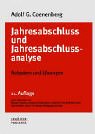 Jahresabschluß und Jahresabschlußanalyse, Aufgaben und Lösungen