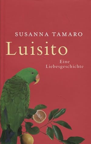 Seller image for Luisito Eine Liebesgeschichte for sale by Flgel & Sohn GmbH