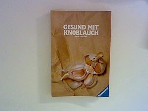 Bild des Verkufers fr Gesund mit Knoblauch zum Verkauf von ANTIQUARIAT FRDEBUCH Inh.Michael Simon