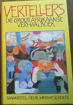 Seller image for Vertellers : Die Groot Afrikaanse Verhaalboek for sale by Chapter 1
