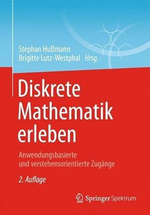 Seller image for Diskrete Mathematik erleben for sale by BuchWeltWeit Ludwig Meier e.K.