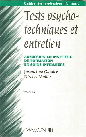 Test psych-techniques et entretien - Admission en instututs de formation en soin infirmiers