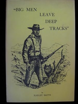 BIG MEN LEAVE DEEP TRACKS