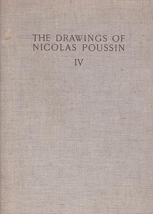 Image du vendeur pour The Drawings Of Nicolas Poussin - - Catalogue Raisonne - Volume 4 Studies For The Long Gallery ; The Decorative Drawings ; The Illustrations To Leonardo'S Treaty ; The Landscape Drawings mis en vente par Paul Brown