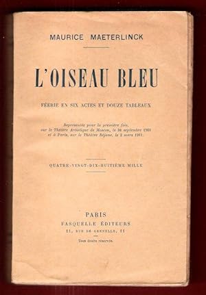 L'Oiseau Bleu , Féerie En Six Actes et Douze Tableaux