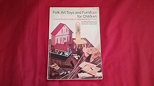 Seller image for FOLK ART TOYS AND FURNITURE FOR CHILDREN for sale by Betty Mittendorf /Tiffany Power BKSLINEN