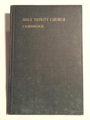 A Brief Account of The Church of the Holy Trinity, Cambridge