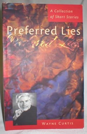 Preferred Lies; A Collection of Short Stories