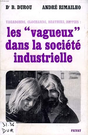 Seller image for LES 'VAGUEUX' DANS LA SOCIETE INDUSTRIELLE for sale by Le-Livre