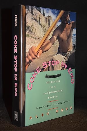 Seller image for Coke Stop in Emo; Adventures of a Long-Distance Paddler for sale by Burton Lysecki Books, ABAC/ILAB