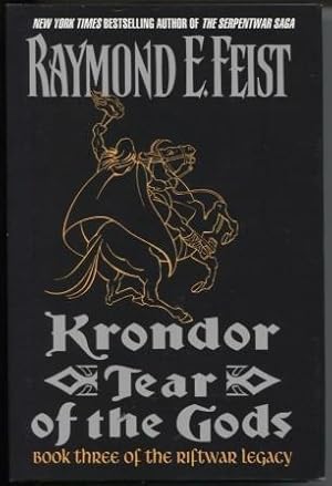 Krondor Tear of the Gods: Book Three of the Riftwar Legacy