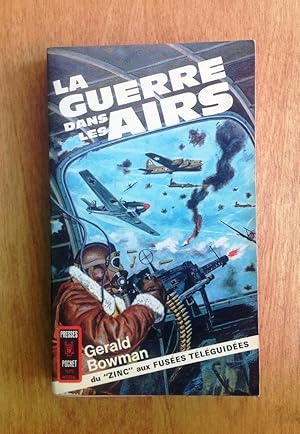 Seller image for La guerre dans les airs. Prface du Gnral Chambe for sale by Les bouquins d'Alain