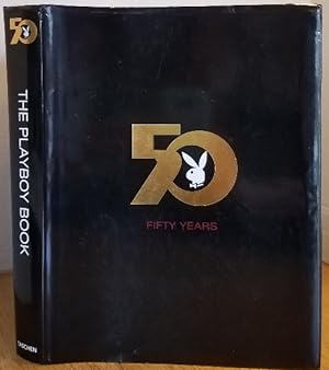 Seller image for THE PLAYBOY BOOK - 50 YEARS for sale by MARIE BOTTINI, BOOKSELLER