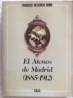 Image du vendeur pour El ateneo de Madrid (1885-1912) mis en vente par Libros Ambig