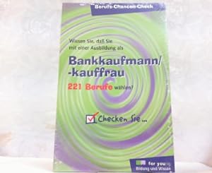 Bild des Verkufers fr Berufs-Chancen-Check. Bankkaufmann / Bankkauffrau. zum Verkauf von Antiquariat Ehbrecht - Preis inkl. MwSt.