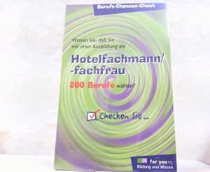 Berufs-Chancen-Check. Hotelfachmann / Hotelfachfrau.