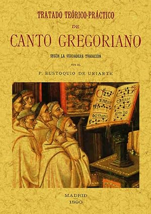 TRATADO TEORICO-PRACTICO DE CANTO GREGORIANO