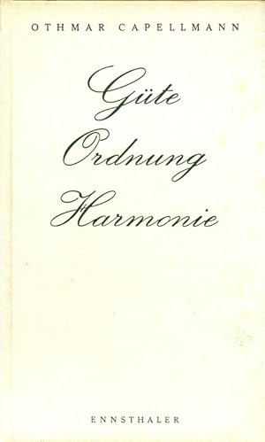 Seller image for Gte. Ordnung. Harmonie. Aphorismen. for sale by Online-Buchversand  Die Eule