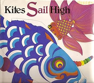 Seller image for Kites Sail High for sale by Beverly Loveless
