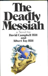 The Deadly Messiah