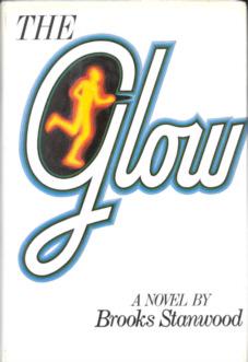 Seller image for The Glow for sale by Stuart W. Wells III