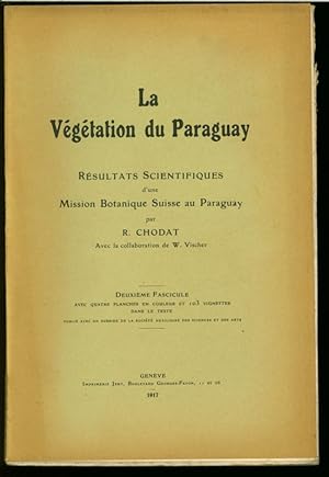 Seller image for LA VEGETATION DU PARAGUAY. Resultats scientifiques d' une Mission Botanique Suisse au Paraguay. Avec la collaboration de W. Vischer, FASCICULE 2 (= Page 158 - 290 of 558 Pages). for sale by Antiquariat Bookfarm