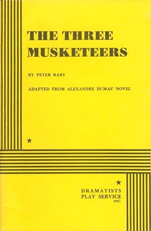 Seller image for The Three Musketeers (Adapted from Alexandre Dumas' Novel) for sale by The Haunted Bookshop, LLC