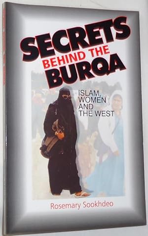 Secrets Behind the Burqa: Islam, Women and the West