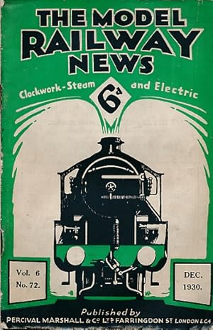 Seller image for The Model Railway News. Volume 6. December 1930 for sale by Barter Books Ltd