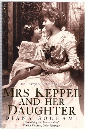 Imagen del vendedor de Mrs Keppel and Her Daughter a la venta por Michael Moons Bookshop, PBFA