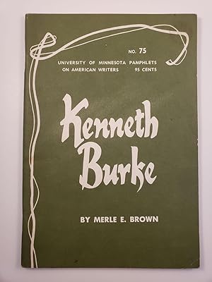 Seller image for Kenneth Burke. University of Minnesota Pamphlets on American Writers #75 for sale by WellRead Books A.B.A.A.