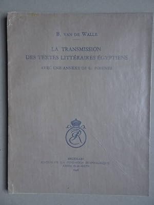 Bild des Verkufers fr La transmission des textes littraires gyptiens. Avec une annexe de G. Posener. zum Verkauf von Antiquariaat De Boekenbeurs