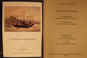 Historia Academica (Heft 29/30) - Vom Deutschen Studentenlied