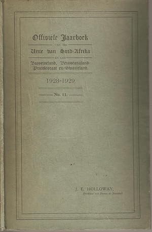 Image du vendeur pour Offisiele Jaarboek van die Unie van Suid-Afrika en van Basoetoeland, Betsjoeanaland Protektoraat en Swasieland. No. 11 (1928-1929) mis en vente par Snookerybooks