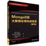 Image du vendeur pour The Definitive Guide to MongoDB: A Complete Guide(Chinese Edition) mis en vente par liu xing