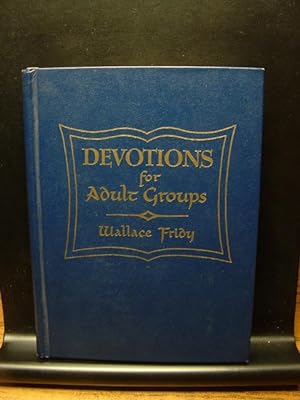 Seller image for DEVOTIONS FOR ADULT GROUPS for sale by The Book Abyss