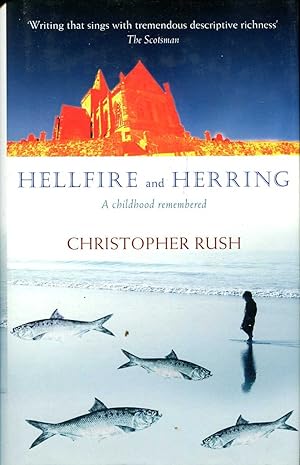 Seller image for Hellfire and Herring : A Childhood Remembered for sale by Pendleburys - the bookshop in the hills