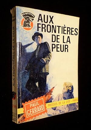 Bild des Verkufers fr Aux frontires de la peur zum Verkauf von Abraxas-libris