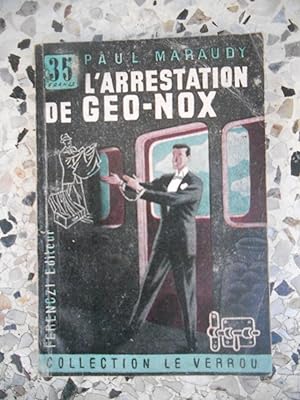 Seller image for L'arrestation de Geo Nox for sale by Frederic Delbos