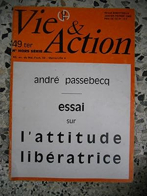 Immagine del venditore per Essai sur l'attitude liberatrice - Revue "Vie & action" numero special 49 ter venduto da Frederic Delbos