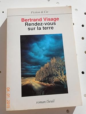 Image du vendeur pour Rendez-vous sur la terre mis en vente par Frederic Delbos