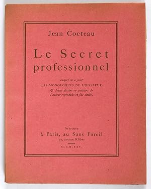 Le Secret professionnel, suivi des Monologues de l'oiseleur et augmentés de douze dessins en coul...