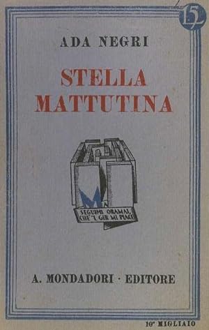 Immagine del venditore per Stella mattutina: romanzo.: 3. ed. venduto da Studio Bibliografico Adige