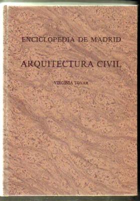 ENCICLOPEDIA DE MADRID II, ARQUITECTURA CIVIL