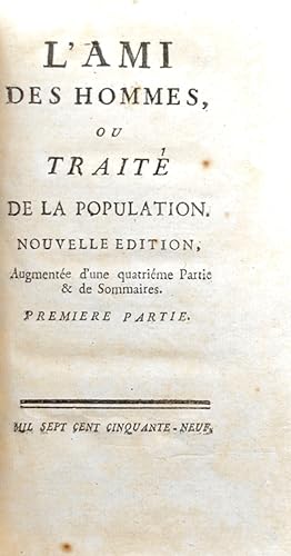 Bild des Verkufers fr L'Ami des Hommes ou Trait de la population. zum Verkauf von Bonnefoi Livres Anciens
