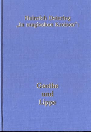 Seller image for In magischen Kreisen": Goethe und Lippe for sale by Paderbuch e.Kfm. Inh. Ralf R. Eichmann
